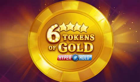 6 Tokens Of Gold Bwin