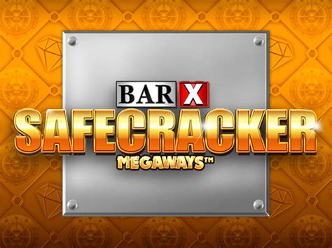 Bar X Safecracker Megaways Brabet