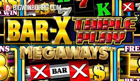 Bar X Triple Play Megaways 1xbet