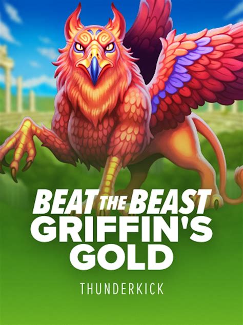 Beat The Beast Griffin S Gold Bet365