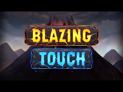 Blazing Touch Betano