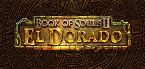 Book Of Souls Ii El Dorado Betano