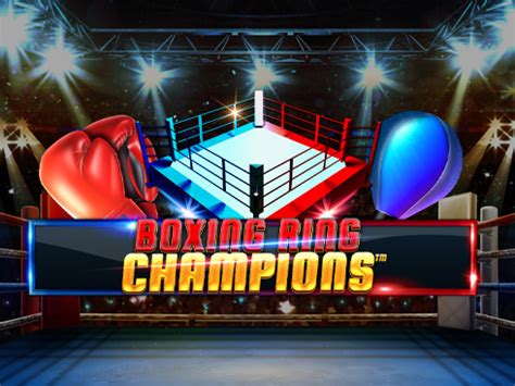 Boxing Ring Champions Netbet