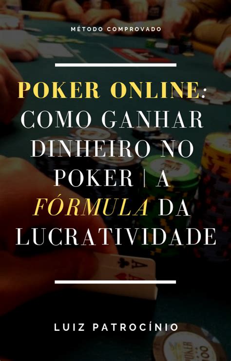 Como Ganhar Dinheiro Em Torneios De Poker