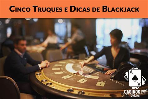 De Blackjack Dicas E Truques