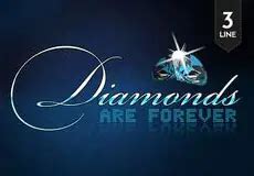 Diamonds Are Forever 3 Lines Bwin