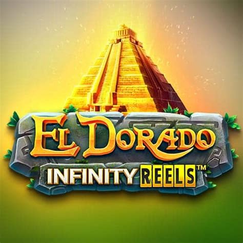 El Dorado Infinity Reels Netbet