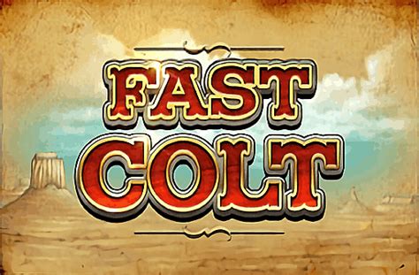 Fast Colt Betsul
