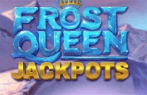 Frost Queen Jackpots Slot Gratis
