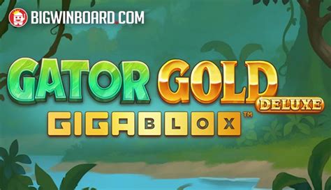 Gator Gold Gigablox Bet365