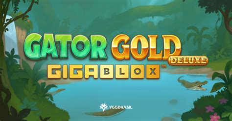 Gator Gold Gigablox Deluxe Betfair