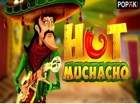 Hot Muchacho Betway