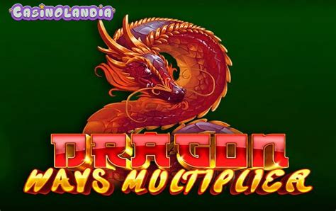 Jogar Dragon Ways Multiplier Com Dinheiro Real