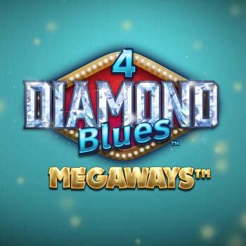 Jogue 4 Diamond Blues Megaways Online
