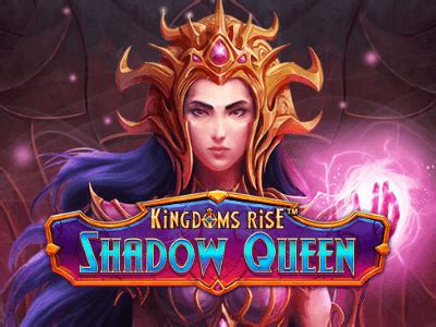 Jogue Kingdoms Rise Shadow Queen Online