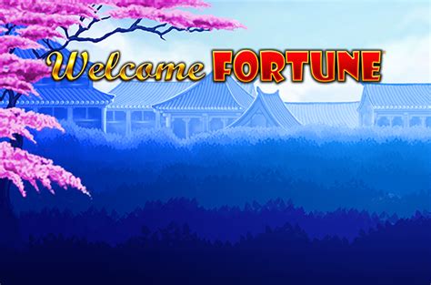 Jogue Welcome Fortune Online