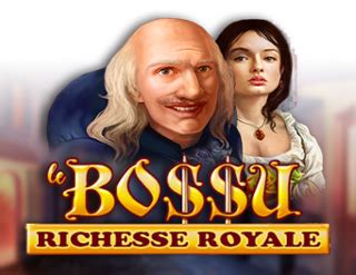 Le Bossu Richesse Royale Netbet