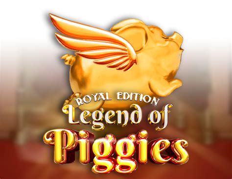 Legend Of Piggies Royal Edition Leovegas