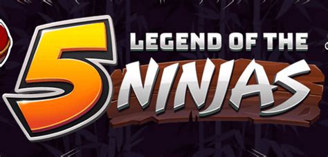 Legend Of The 5 Ninjas Parimatch