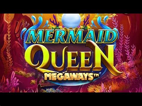 Mermaid Queen Megaways Betano