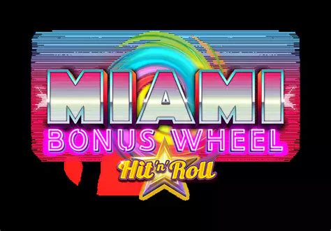 Miami Bonus Wheel Hit N Roll Sportingbet