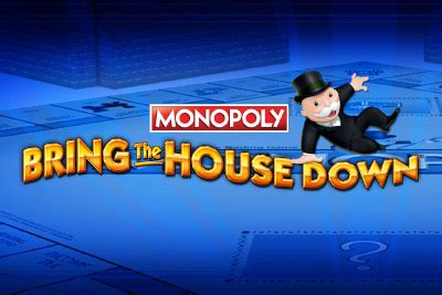 Monopoly Bring The House Down Bwin