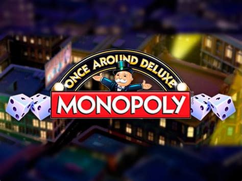 Monopoly Once Around Deluxe Betfair