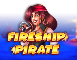 Pirate Fireship Bodog
