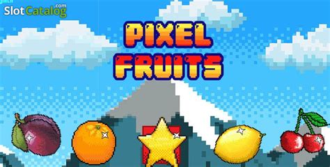 Pixel Fruits 2d Slot Gratis