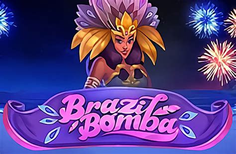 Play Brazil Bomba Slot