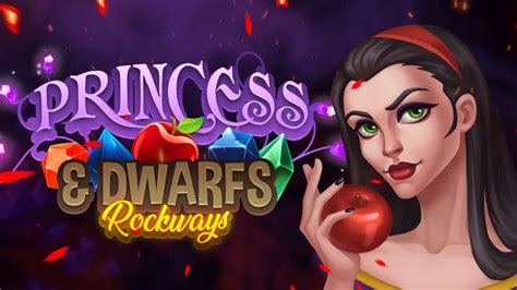 Princess Dwarfs Rockways Netbet