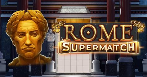 Rome Supermatch Netbet