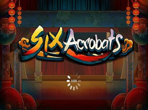 Six Acrobats Review 2024