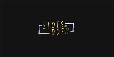 Slots De Dosh