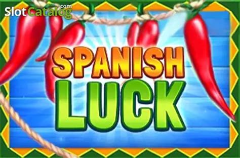 Spanish Luck Bet365