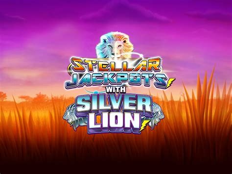 Stellar Jackpots With Silver Lion Betsson