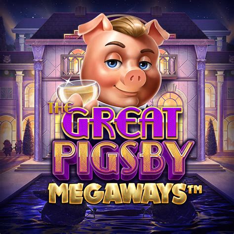 The Great Pigsby Megaways Sportingbet