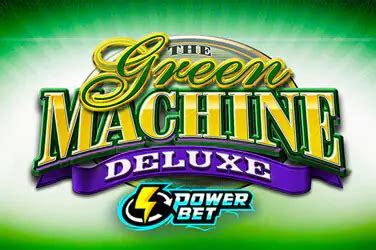 The Green Machine Deluxe Power Bet Betsul