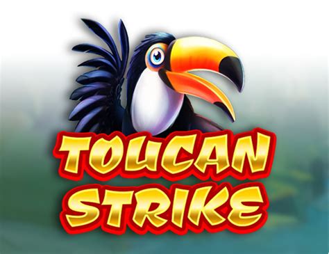 Toucan Strike Betano