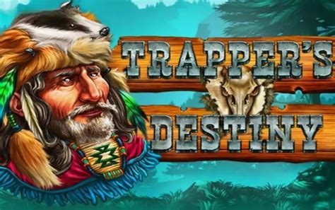 Trapper S Destiny Bodog