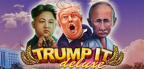 Trump It Deluxe 1xbet