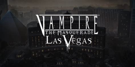 Vampire The Masquerade Las Vegas Brabet