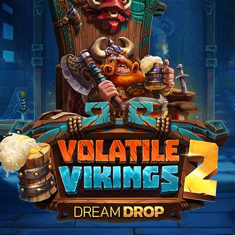 Volatile Vikings 2 Dream Drop Bet365