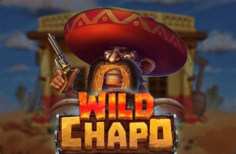 Wild Chapo Bet365