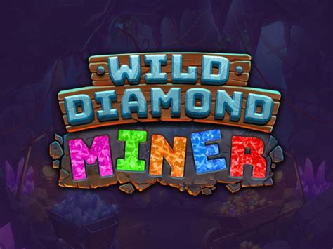 Wild Diamond Miner 1xbet